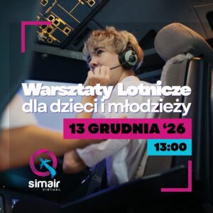 Warsztaty Lotnicze dla Dzieci i Młodzieży – 13 Grudnia ’26