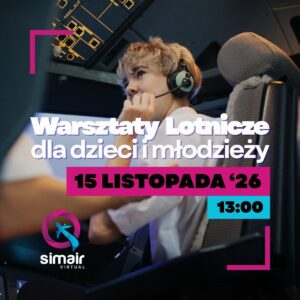 Warsztaty Lotnicze dla Dzieci i Młodzieży – 15 Listopada ’26